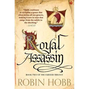 Royal Assassin -- Robin Hobb